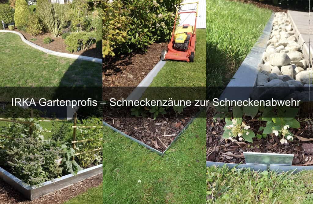 IRKA - Deutsche Qualität wirksam gegen Schneckenbefall im Garten IRKA Schneckenzäune / Beispiele